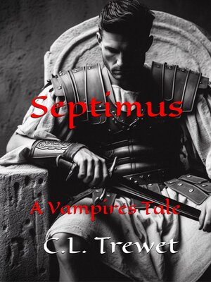 cover image of Septimus a Vampire's Tale